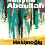 Hekimoğlu ismail Minyeli Abdullah pdf e-kitap