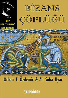 Bizans Çöplüğü PDF E-Kitap