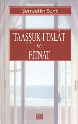 Taaşşuk-ı Talat ve Fitnat PDF E-Kitap