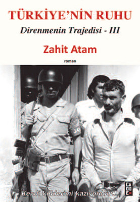Türkiye'nin Ruhu - Direnmenin Trajedisi 3 PDF E-Kitap