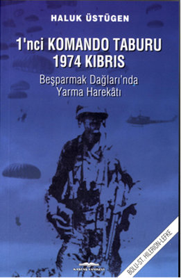 1'nci komando Taburu 1974 Kıbrıs PDF E-Kitap indir