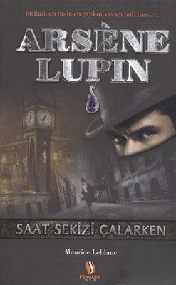 Arsene Lupin Saat Sekizi Çalarken PDF E-Kitap