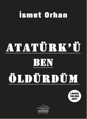 Atatürk'ü Ben Öldürdüm PDF E-Kitap