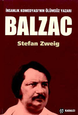 Balzac:Bir Yaşam Öyküsü - İnsanlık Komedyasının Ölümsüz Yazarı PDF E-Kitap indir