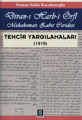 Divan-ı Harb-i Örfi / Techir Yargılamaları (1919) PDF E-Kitap indir