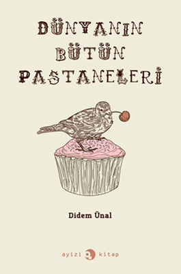 Dünyanın Bütün Pastaneleri PDF E-Kitap