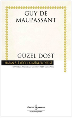 Güzel Dost - Hasan Ali Yücel Klasikleri PDF E-Kitap indir