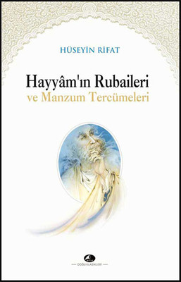 Hayyam'ın Rubaileri ve Manzum Tercümeleri PDF E-Kitap