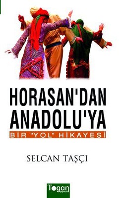 Horasan'dan Anadolu'ya Bir Yol Hikayesi PDF E-Kitap indir