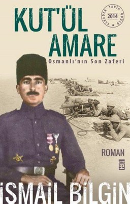 Kut'ül Amare Osmanlı'nın Son Zaferi PDF E-Kitap