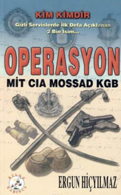 Operasyon Mit CIA Mossad KGB PDF E-Kitap indir