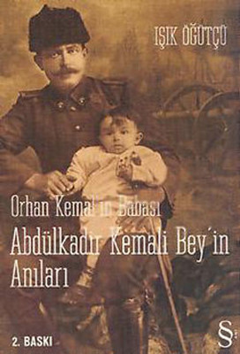 Orhan Kemal'in Babası Abdülkadir Kemali Bey'in Anıları PDF E-Kitap indir