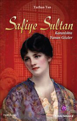 Safiye Sultan - Karanlıkta Yanan Gözler PDF E-Kitap