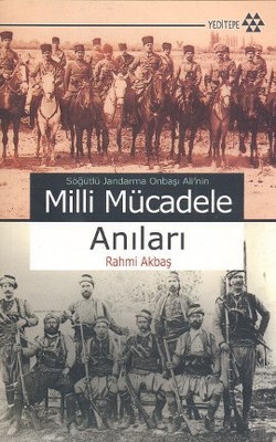 Söğütlü Jandarma Onbaşı Ali'nin Milli Mücadele Anıları PDF E-Kitap indir