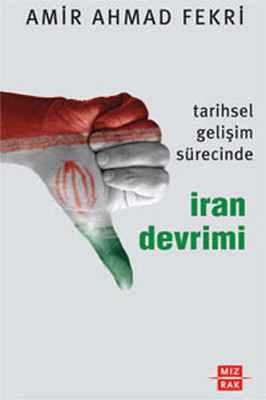 Tarihsel Gelişim Sürecinde İran Devrimi PDF E-Kitap indir