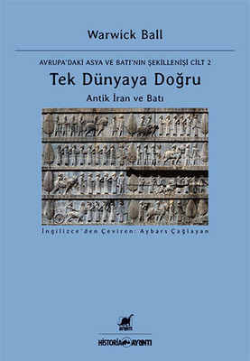 Tek Dünyaya Doğru Antik İran ve Batı PDF E-Kitap indir