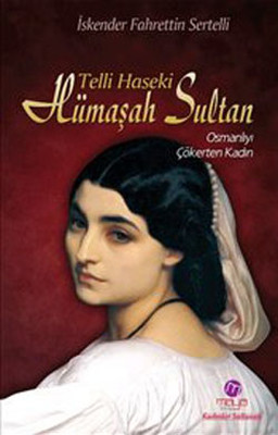 Telli Haseki Hümaşah Sultan PDF E-Kitap