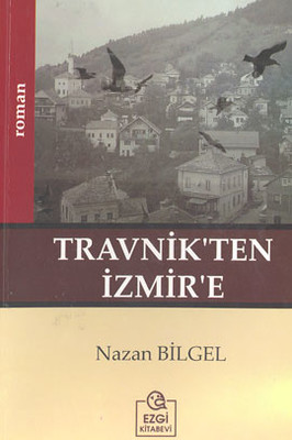 Travnik'ten İzmir'e PDF E-Kitap