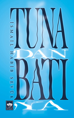 Tuna'dan Batı'ya PDF E-Kitap indir