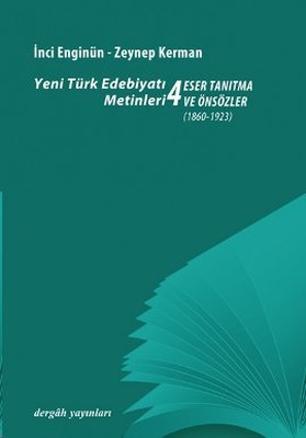 Yeni Türk Edebiyatı Metinleri 4 - Eser Tanıtma ve Önsözler PDF E-Kitap indir