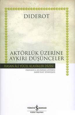 Aktörlük Üzerine Aykırı Düşünceler - Hasan Ali Yücel Klasikleri PDF E-Kitap indir