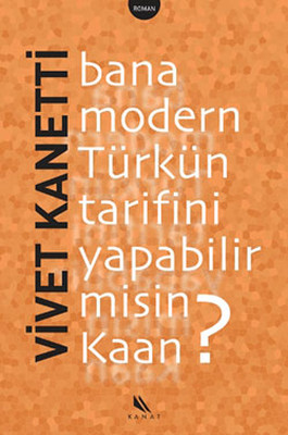 Bana Modern Türk'ün Tarifini Yapabilir misin Kaan ? PDF E-Kitap indir