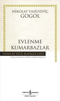 Evlenme - Kumarbazlar - Hasan Ali Yücel Klasikleri PDF E-Kitap indir