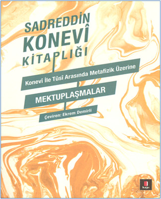 Sedreddin Konevi Kitaplığı - Konevi ile Tusi Metafizik Üzerine Mektuplaşmalar PDF E-Kitap indir
