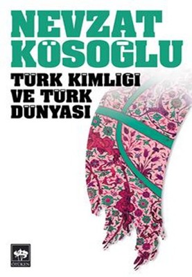 Türk Kimliği ve Türk Dünyası PDF E-Kitap indir