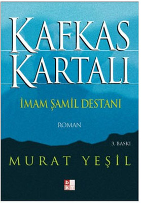 İmam Şamil Destanı - Kafkas Kartalı PDF E-Kitap