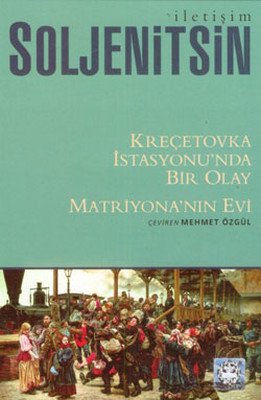 Kreçetovka İstasyonu'nda Bir Olay - Matriyona'nın Evi PDF E-Kitap