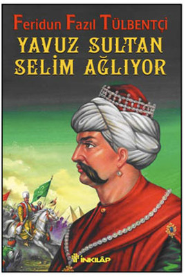 Yavuz Sultan Selim Ağlıyor PDF E-Kitap