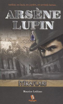 Arsene Lupin İtirafları PDF E-Kitap