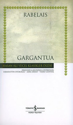 Gargantua - Hasan Ali Yücel Klasikleri PDF E-Kitap