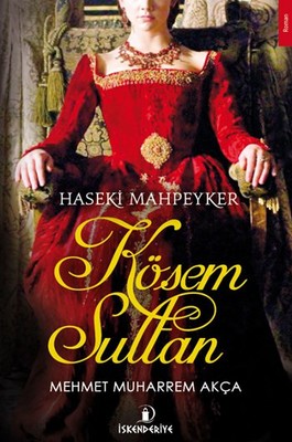 Haseki Mahpeyker Kösem Sultan PDF E-Kitap