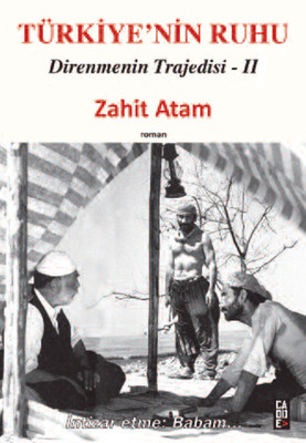 Türkiye'nin Ruhu - Direnmenin Trajedisi 2 PDF E-Kitap