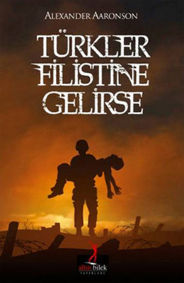 Türkler Filistine Gelirse PDF E-Kitap